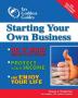 Starting Your Own Business: Do It Right from the Start Lower Your Taxes Protect Your Income and Enjoy Your Life