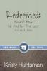 Redeemed: Bought Back No Matter The Cost: A Study of Hosea