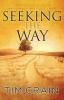 Seeking the Way: A Christian's Guide to Inner Peace and Fulfillment