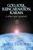 God Soul Reincarnation Karma: A Spiritual Journey