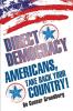 Direct Democracy: Americans Take Back Your Country!