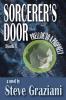 Prelude To A Prophecy: Sorcerer's Door - Book 1