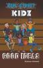 Real Street Kidz: Good Ideas (multicultural book series for preteens 7-to-12-years old): 3