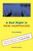 A Bad Night in NEW HAMPSHIRE: 3 (New England Mysteries)