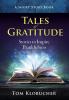 Tales of Gratitude: Stories to Inspire Thankfulness