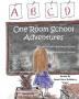 One Room School Adventures: 4 (Hart Family Adventure)