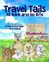 Travel Tails: All Bark and No Bite: 1