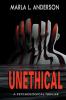 Unethical: A Psychological Thriller