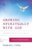 Growing Spiritually With God: Connecting With My Spirit