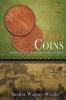 Two Coins: A Biographical Novel: 2 (Women of Determination and Courage)