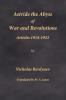 Astride the Abyss of War and Revolutions: Articles 1914-1922