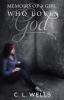 Memoirs of a Girl Who Loves God