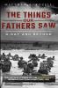 D-Day and Beyond: The Things Our Fathers Saw-The Untold Stories of the World War II Generation-Volume V: 5