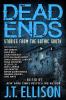 Dead Ends: Stories from the Gothic South