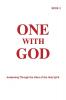 One With God: Awakening Through the Voice of the Holy Spirit - Book 2