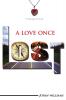 A Love Once Lost: A Time Toward Hope