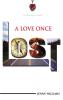 A Love Once Lost: A Time Toward Hope