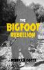 The Bigfoot Rebellion: 2 (Bigfoot Paradox)