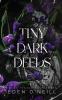 Tiny Dark Deeds