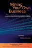 Mining Your Own Business: A Primer for Executives on Understanding and Employing Data Mining and Predictive Analytics