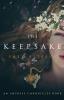 The Keepsake: An Empress Chronicles Book: 2