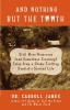 And Nothing but the Tooth: Still More Humorous (and Sometimes Touching) Tales from a Globe-Trotting Dentist's Storied Life: 3 (Tooth Is Stranger Than Fiction)