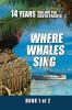 Where Whales Sing: Book 1 of 2