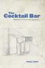 The Cocktail Bar: Notes for an Owner & Operator