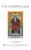 The Emperor Card: 5 (Tarot Mysteries)