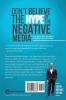 Don't Believe The Hype Of The Negative Media