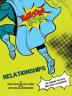 Bazooka Boys Relationships Bible Study and Workbook