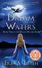 Dream Waters: Book One of the Dream Waters Series: 1