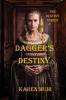 Dagger's Destiny: The Destiny Series