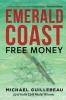 Emerald Coast: Free Money