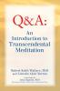 An Introduction to TRANSCENDENTAL MEDITATION: Improve Your Brain Functioning Create Ideal Health and Gain Enlightenment Naturally Easily and Effortlessly