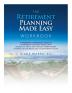 The Retirement Planning Made Easy Workbook: a working companion guide to RETIREMENT PLANNING MADE EASY leading you step by step through understanding ... for and protecting your retirement income