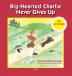 Big-Hearted Charlie Never Gives Up: Fun Adventures: 2