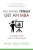 You Should (Totally) Get an MBA: A Comedian's Guide to Top U.S. Business Schools