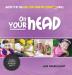 On Your Head: Book 9 in the Can You Find My Love? Series