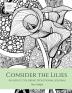 Consider the Lilies: An Adult Coloring Devotional Journal: 1 (Bible & Art Book)