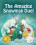 The Amazing Snowman Duel: 5 (Snowman Paul)