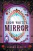 Snow White's Mirror: 3 (Fairy-Tale Inheritance)