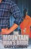 The Mountain Man's Bride: 2 (Mountain Man Mysteries)