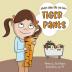 Always Dance Like You Have Tiger Pants