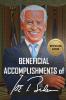 Beneficial Accomplishments of Joe Biden  (It is blank - it is a joke so is he!)