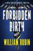 Forbidden Birth: A Chris Ravello Medical Thriller (Book 2) (Chris Ravello Medical Thrillers)