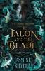 The Talon & the Blade: 3 (Grace Bloods)