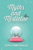 Myths and Mistletoe: A Holiday Story Collection