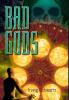 Bad Gods