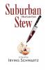 Suburban Stew: A Blood Soaked Satire